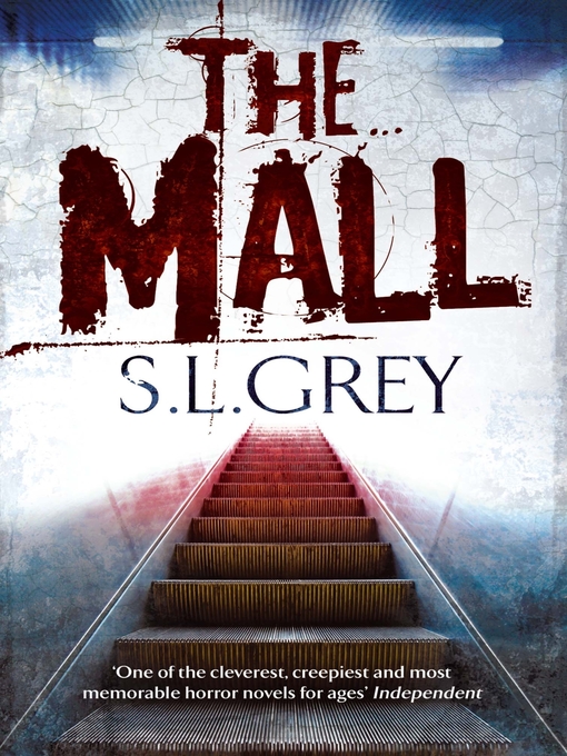 Title details for The Mall by S.L. Grey - Available